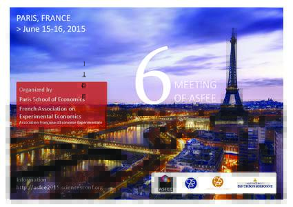 PARIS, FRANCE > June 15-16, 2015 Organized by Paris School of Economics French Association on