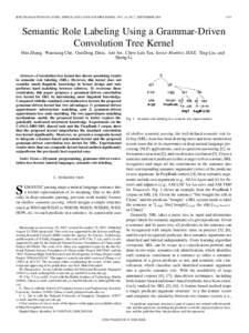 IEEE TRANSACTIONS ON AUDIO, SPEECH, AND LANGUAGE PROCESSING, VOL. 16, NO. 7, SEPTEMBERSemantic Role Labeling Using a Grammar-Driven Convolution Tree Kernel