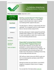 A program of the Green Electronics Council  EPEAT Manufacturer Update: September 9, 2014 In this issue Best Buy TV Pilot