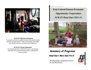 East Central Kansas Economic Opportunity Corporation ECKAN Head StartECKAN Mission Statement To identify and focus available resources that enable eligible