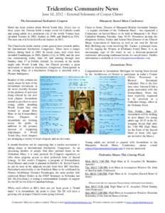 Tridentine Community News June 10, 2012 – External Solemnity of Corpus Christi The International Eucharistic Congress Marquette Sacred Music Conference