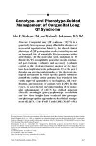 Genotype- and Phenotype-Guided Management of Congenital Long QT Syndrome John R.Giudicessi, BA, and Michael J. Ackerman, MD, PhD Abstract: Congenital long QT syndrome (LQTS) is a genetically heterogeneous group of herita