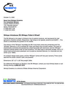 October 15, 2002 News from Shimpo Ceramics For Immediate Release Contact: Robert Erickson 1701 Glenlake Avenue Itasca, Illinois 60143
