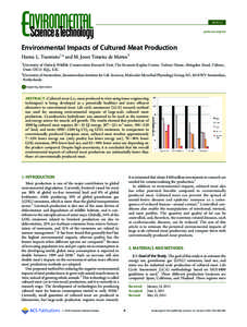 ARTICLE pubs.acs.org/est Environmental Impacts of Cultured Meat Production Hanna L. Tuomisto†,* and M. Joost Teixeira de Mattos‡ †