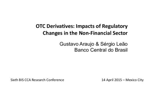 OTC derivatives: impacts of regulatory changes in the non-financial sector