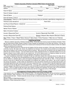 Pediatric Associates of Northern Colorado (PANC) Patient Introduction Slip Date: _________________ Date of Birth: ________________ Patient Name: First_______________________Middle_______________ Last_____________________
