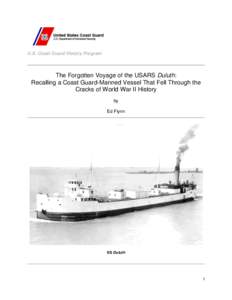 U.S. Coast Guard History Program  The Forgotten Voyage of the USARS Duluth: Recalling a Coast Guard-Manned Vessel That Fell Through the Cracks of World War II History by