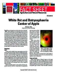 FACT SHEET Agriculture and Natural Resources HYGWhite Rot and Botryosphaeria