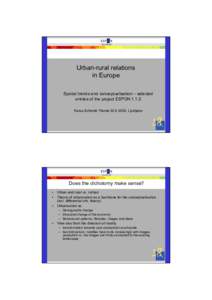 Urban-rural relations in Europe Spatial trends and conceptualisation – selected entries of the project ESPON[removed]Kaisa Schmidt-Thomé [removed], Ljubljana