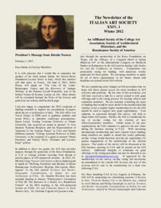 The Newsletter of the ITALIAN ART SOCIETY XXIV, 1 Winter 2012 An Affiliated Society of the College Art Association, Society of Architectural