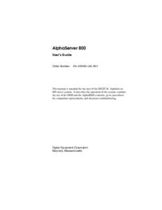 AlphaServer 800 User’s Guide Order Number:  EK–ASV80–UG. B01