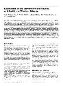 Estimation of the prevalence and causes of infertility in Western Siberia O.S. Philippov,1 A.A. Radionchenko,2 V.P. Bolotova,3 N.I. Voronovskaya,4 &
