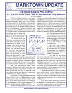 MARKTOWN UPDATE A publication of the Marktown Preservation Society JuneTHE THIRD SAVE IS THE CHARM: