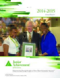 Annual Report Empowering Young People to Own Their Economic Success™ Printing donated by New Jersey Manufacturers Insurance Company (NJM)