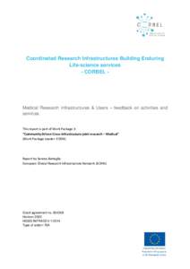 Coordinated Research Infrastructures Building Enduring Life-science services - CORBEL - Medical Research Infrastructures & Users – feedback on activities and services
