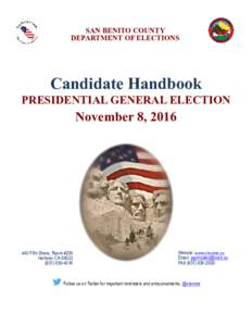 SAN BENITO COUNTY DEPARTMENT OF ELECTIONS Candidate Handbook PRESIDENTIAL GENERAL ELECTION