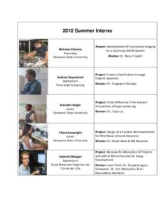 2012 Summer Interns  Nicholas Calvano Freshman Delaware State University
