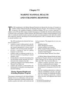 Chapter VI MARINE MAMMAL HEALTH AND STRANDING RESPONSE T