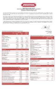 ANGOSTURA HOLDINGS LIMITED UNAUDITED SUMMARY CONSOLIDATED FINANCIAL STATEMENTS For the three months ended March 31, 2013 (Expressed in Trinidad and Tobago dollarshas commenced on a positive note for the Company a