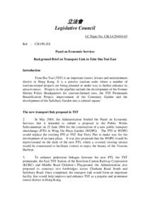 立法會 Legislative Council LC Paper No. CB[removed]Ref : CB1/PL/ES Panel on Economic Services Background Brief on Transport Link in Tsim Sha Tsui East