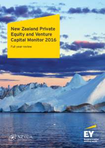 New Zealand Private Equity and Venture Capital Monitor 2016 Full year review  Foreword