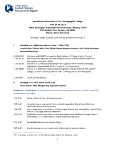 Workshop on Scenarios of U.S. Demographic Change June 23-24, 2014 Hilton Washington DC/Rockville Hotel & Executive Meeting Center 1750 Rockville Pike, Rockville, MD[removed]Plenary Room: Roosevelt) (Breakfast will be avai