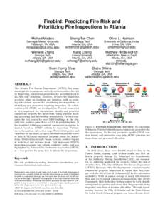 Firebird: Predicting Fire Risk and Prioritizing Fire Inspections in Atlanta Michael Madaio Shang-Tse Chen