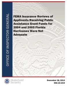 OIG[removed]D FEMA Insurance Reviews of Applicants Receiving PAGF for 2004 and 2005 Florida Hurricanes