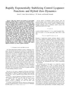 1  Rapidly Exponentially Stabilizing Control Lyapunov Functions and Hybrid Zero Dynamics Aaron D. Ames, Kevin Galloway, J. W. Grizzle, and Koushil Sreenath