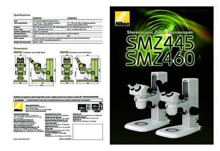 Stereoscopic Zoom Microscope SMZ445/460  Specifications Type Total magnification Eyepiece