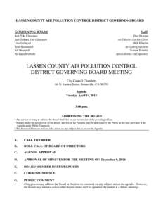 LASSEN COUNTY AIR POLLUTION CONTROL DISTRICT GOVERNING BOARD GOVERNING BOARD Staff  Bob Pyle, Chairman