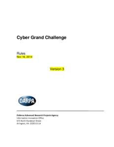 Cyber Grand Challenge  Rules Nov 18, 2014  Version 3