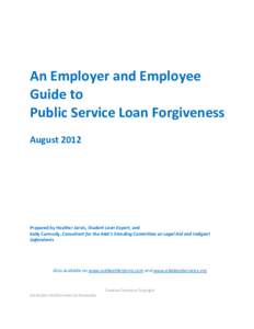     An Employer and Employee  Guide to   Public Service Loan Forgiveness   