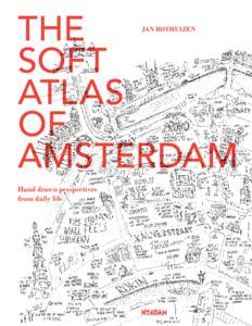 The soft atlas of amsterdam jan rothuizen