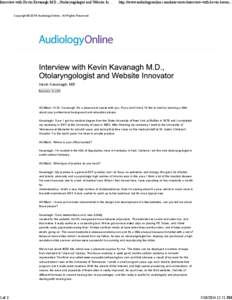 Interview with Kevin Kavanagh M.D., Otolaryngologist and Website Innovator Kevin Kavanagh Professional Issues Hearing Conservat