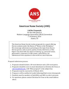 American Name Society (ANS) Call for Proposals for the ANS panel at Modern Language Association (MLA) Convention 7-10 January 2016 Austin, TX