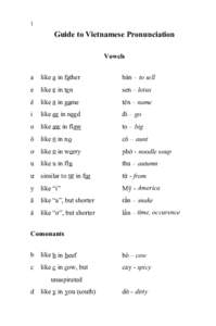 1  Guide to Vietnamese Pronunciation Vowels a