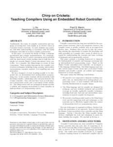 Chirp on Crickets: Teaching Compilers Using an Embedded Robot Controller Li Xu Fred G. Martin