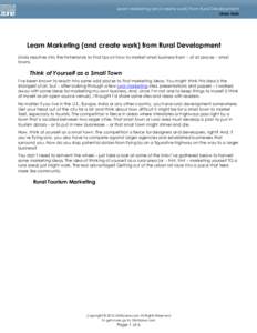 Learn Marketing (and create work) from Rural Development Linda Goin Learn Marketing (and create work) from Rural Development Linda reaches into the hinterlands to find tips on how to market small business from – of all