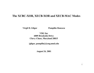 Second Modes of Operation Workshop (August[removed]The XCBC-XOR, XECB-XOR and XECB-MAC Modes