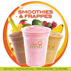 new  SMOOTHIES & FRAPPES  real fruit | nothing artificial | freshly blended | gluten free