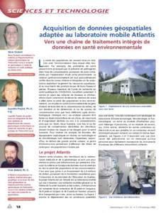 SCIENCES ET TECHNOLOGIE  Acquisition de données géospatiales adaptée au laboratoire mobile Atlantis Vers une chaîne de traitements intégrés de données en santé environnementale