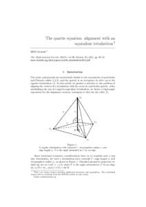 The quartic equation: alignment with an equivalent tetrahedron 1 RWD Nickalls 2 The Mathematical Gazette (2012); vol. 96 (March, No 535), pp. 49–55 www.nickalls.org/dick/papers/maths/tetrahedron2012.pdf