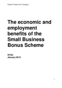 Scottish Trades Union Congress  The economic and employment benefits of the Small Business