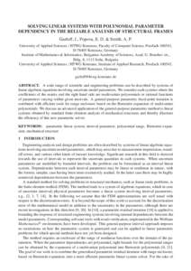 SOLVING LINEAR SYSTEMS WITH POLYNOMIAL PARAMETER DEPENDENCY IN THE RELIABLE ANALYSIS OF STRUCTURAL FRAMES Garloff, J., Popova, E. D. & Smith, A. P. University of Applied Sciences / HTWG Konstanz, Faculty of Computer Scie