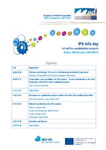 European Territorial Cooperation  MED Programme[removed]IPA Info day 1st call for capitalization projects