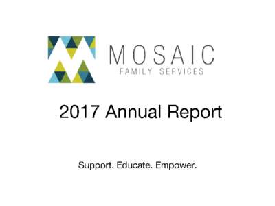 MOSAIC FAMILY SERVICES IS A SAFE HAVEN FOR SURVIVORS OF HUMAN RIGHTS ABUSES, INCLUDING REFUGEES AND SURVIVORS OF HUMAN TRAFFICKING AND