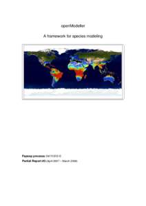 openModeller A framework for species modeling Fapesp process: Partial Report #3 (April 2007 – March 2008)