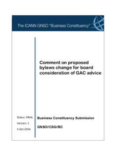 Comment on proposed bylaws change for board consideration of GAC advice Status:	
  FINAL	
   Version:	
  1	
  