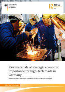 Raw materials of strategic economic importance for high-tech made in Germany